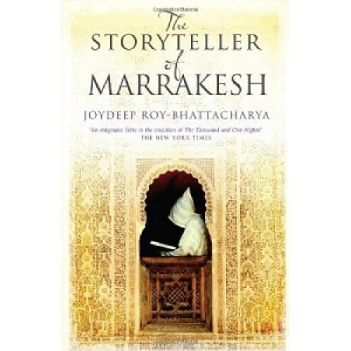 Storyteller of Marrakesh,The [Paperback]
