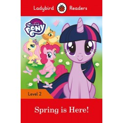 Ladybird Readers 2 My Little Pony: Spring is Here! 