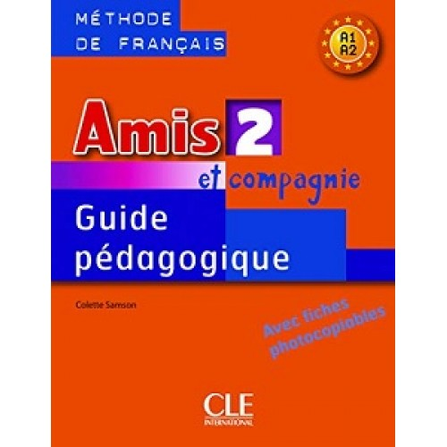 Amis et compagnie 2 Guide pedagogique