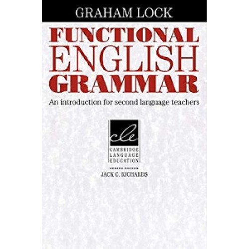 Functional English Grammar: An Introduction for Second Language Teachers