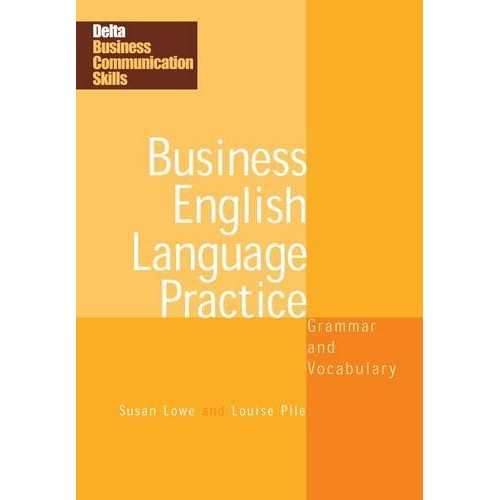 Delta Business Communication Skills: Business English Language Practice