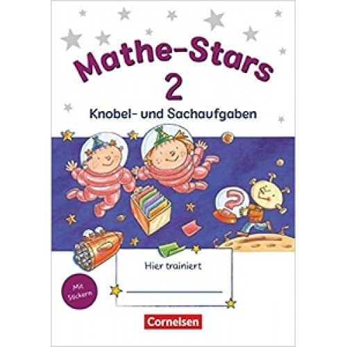 Kleine Mathe-Stars 2 Knobel- und Sachaufgaben