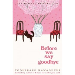 Before the Coffee Gets Cold (Book4): Before We Say Goodbye