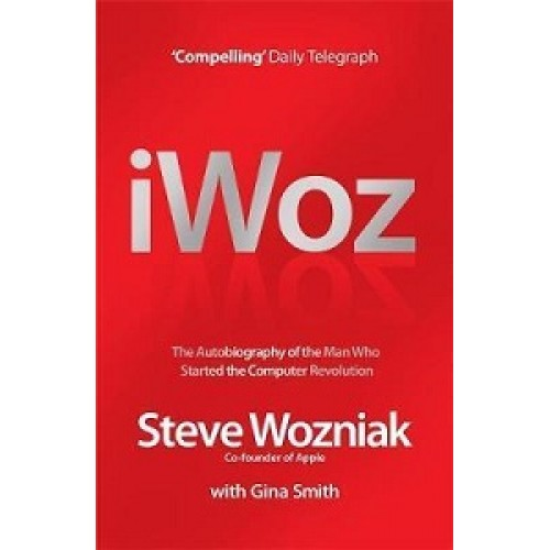 I, Woz: Computer Geek to Cult Icon