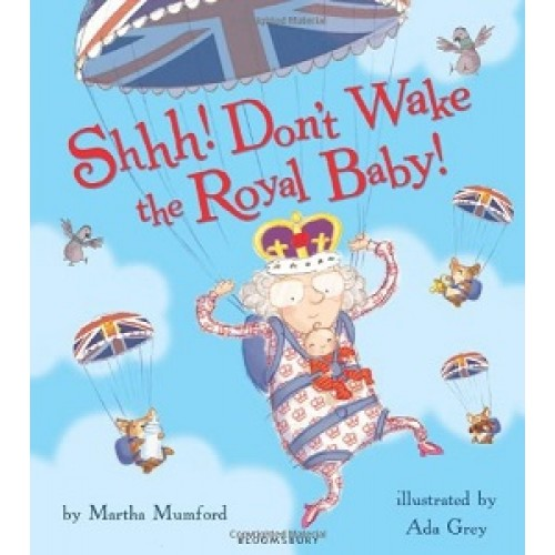 Shhh! Don't Wake the Royal Baby