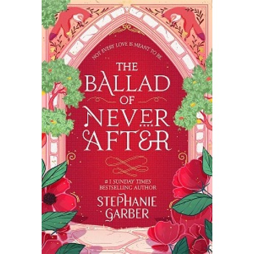 Once Upon a Broken Heart Book2: The Ballad of Never After
