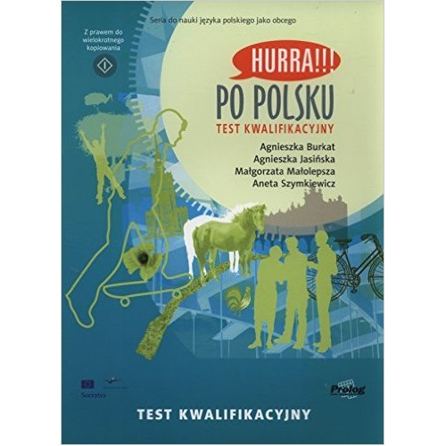 Hurra!!! Po Polsku Test kwalifikacyjny