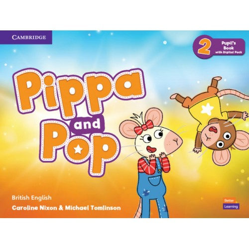 Pippa and Pop 2 Pupil's Book with Digital Pack British English