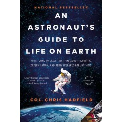 An Astronaut's Guide to Life on Earth