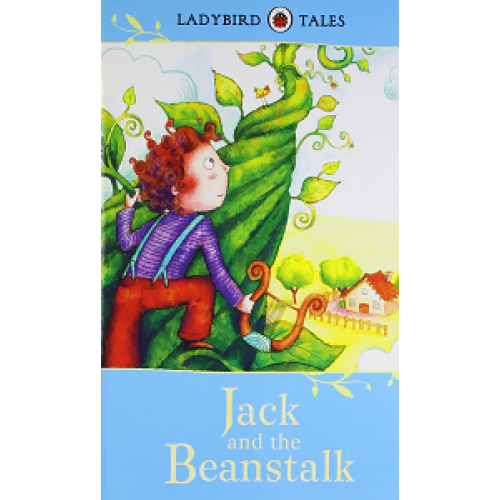 Ladybird Tales: Jack and the Beanstalk. 5+ years [Hardcover]