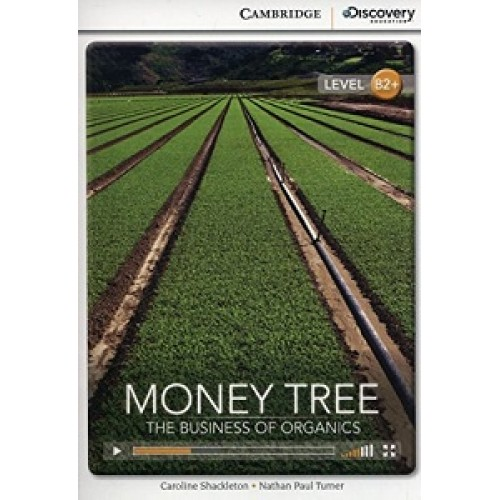 CDIR B2+ Money Tree: The Business of Organics (Book with Online Access)