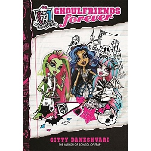 Monster High: Ghoulfriends Forever