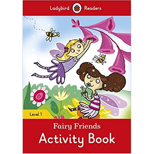 Ladybird Readers 1 Fairy Friends Activity Book