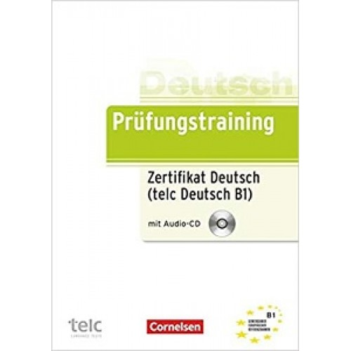 Prufungstraining Zertifikat Deutsch B1 mit CD
