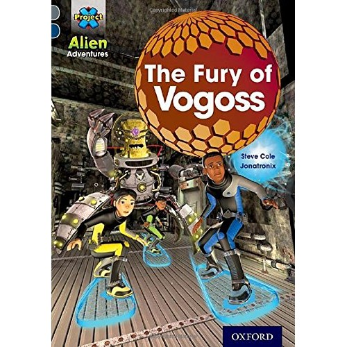 Project X Alien Adventures 14 Fury of Vogoss,The
