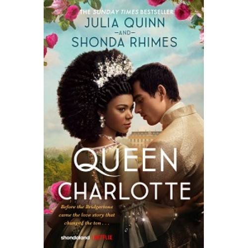 Bridgerton Story: Queen Charlotte (Film Tie-in)