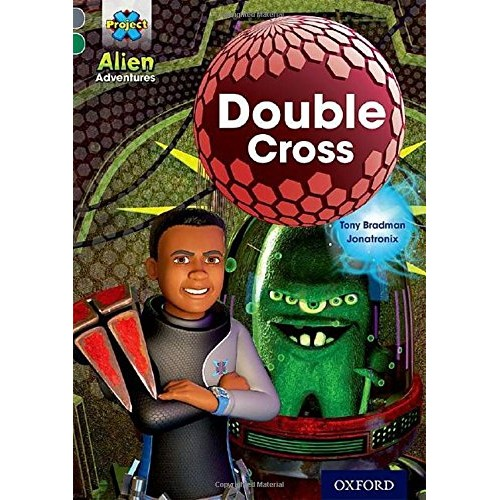 Project X Alien Adventures 12 Double Cross