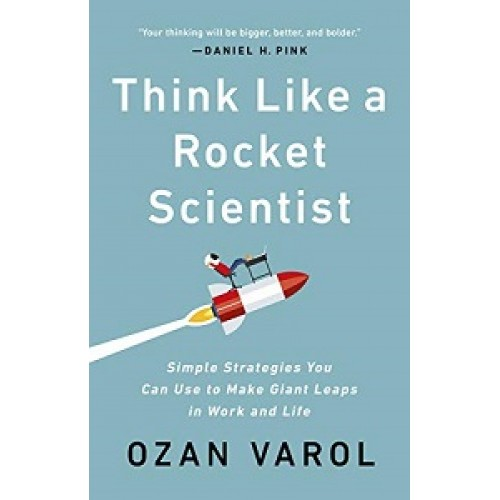 Think Like a Rocket Scientist