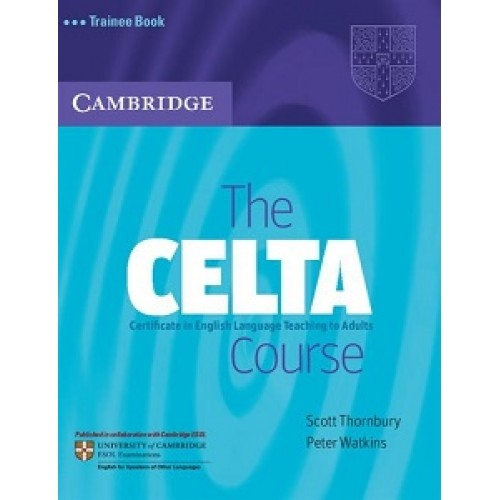 The CELTA Course Trainee Book