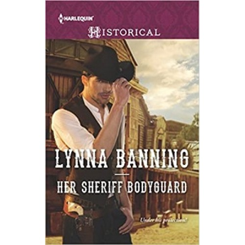 Historical: Her Sheriff Bodyguard
