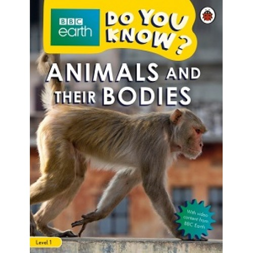 BBC Earth Do You Know? Level 1 -  Animals and Their Bodies