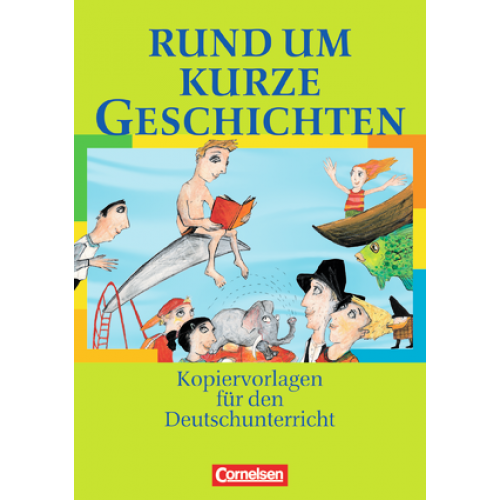 Rund um...Kurze Geschichten Kopiervorlagen