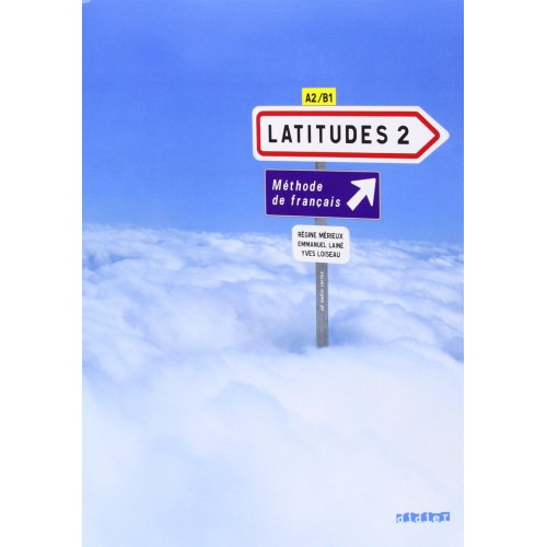 Latitudes 2 Livre eleve + 2 CD audio