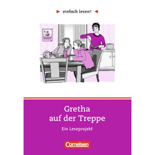 einfach lesen 1 Gretha auf der Treppe