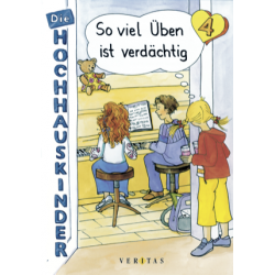 Die Hochhauskinder 4 So viel Üben ist verdächtig