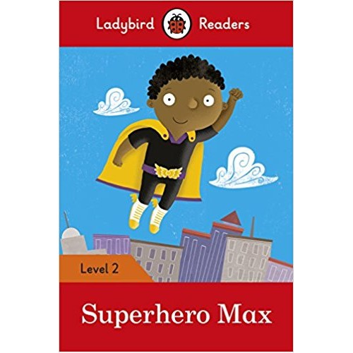 Ladybird Readers 2 Superhero Max