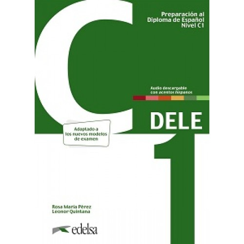 Preparación al DELE C1 Libro del alumno + audio descargable Nueva edición