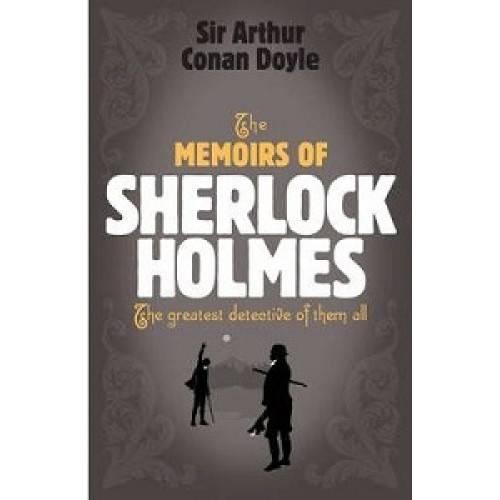 Sherlock Holmes: Memoirs of Sherlock Holmes