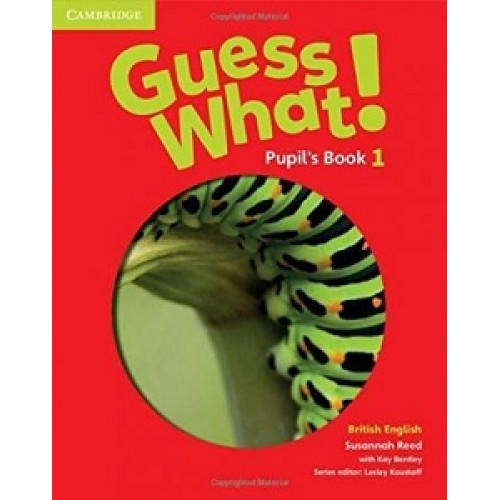 Guess What! Level 1 Pupil's Book
