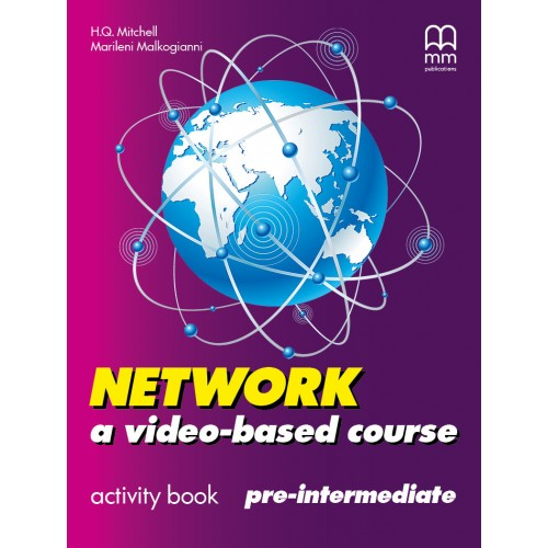 Network a video- based course Pre-Intermediate Activity Book 