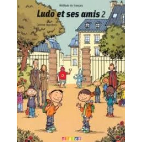 Ludo et ses amis 2 Livre eleve
