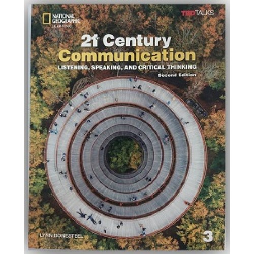 TED Talks: 21st Century Communication  2nd Ed 3 Listening, Speaking and Critical Thinking SB+Spark