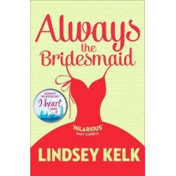 Always the Bridesmaid