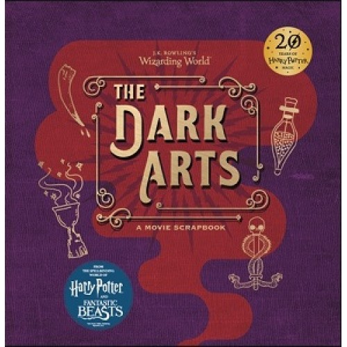 J.K. Rowling's Wizarding World. The Dark Arts