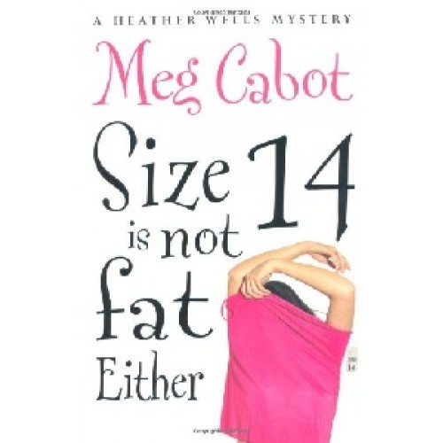 Heather Wells Book2: Size 14 Is Not Fat Either
