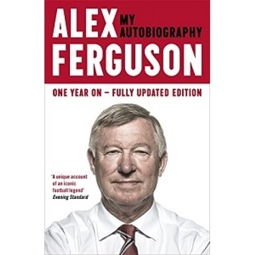 Alex Ferguson My Autobiography [Paperback]