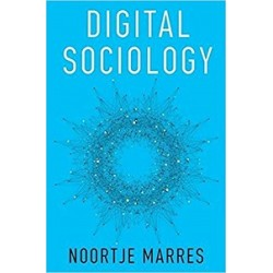 Digital Sociology: The Reinvention of Social Research