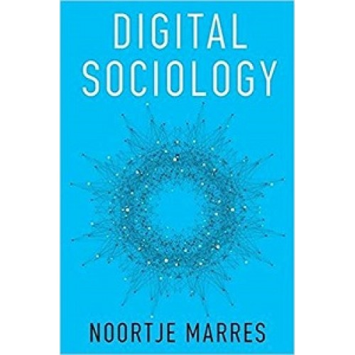 Digital Sociology: The Reinvention of Social Research