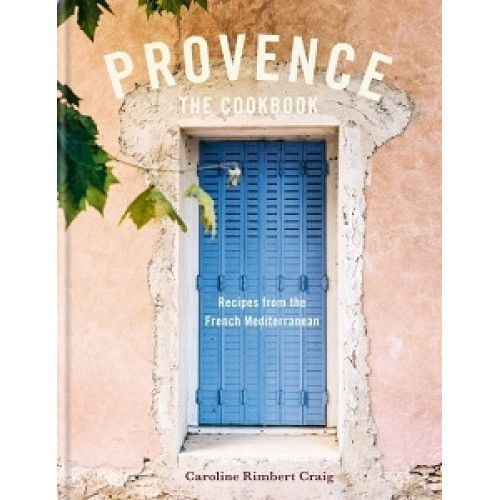 Provence: Recipes from the French Mediterranean