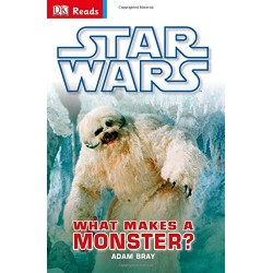 DK Reads: Star Wars. What Makes a Monster?