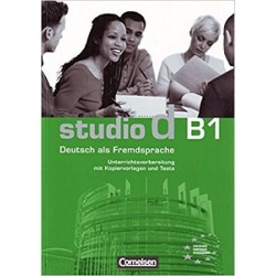 Studio d  B1 Unterrichtsvorbereitung (Print) Vorschlage fur Unterrichtsablaufe, Tests und Kopie