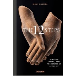 The 12 Steps. Symbols, Myths, and Archetypes of Recovery