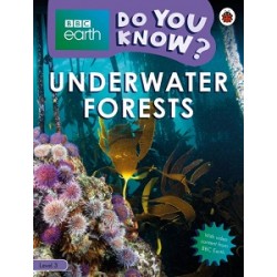 BBC Earth Do You Know? Level 3 - Underwater Forests