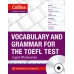 Vocabulary and Grammar for the TOEFL Test with Audio Available Online