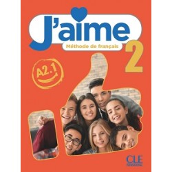 J'aime 2 (A2.1) Livre de l'élève