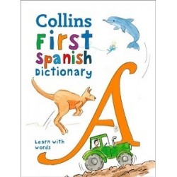 Collins First Spanish Dictionary Age 5+